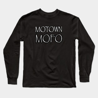 MOTOWN MOFO Long Sleeve T-Shirt